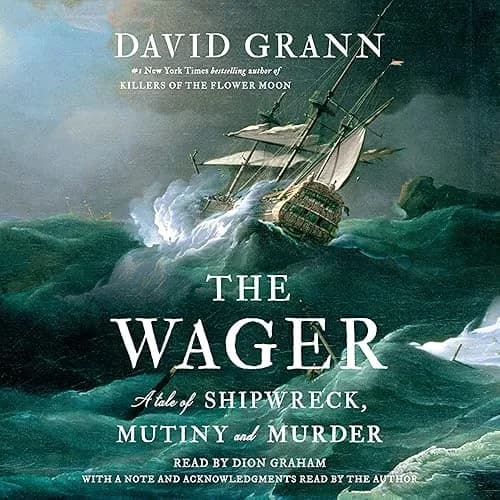 The Wager: A Tale of Shipwreck, Mutiny, and Murder film posteri